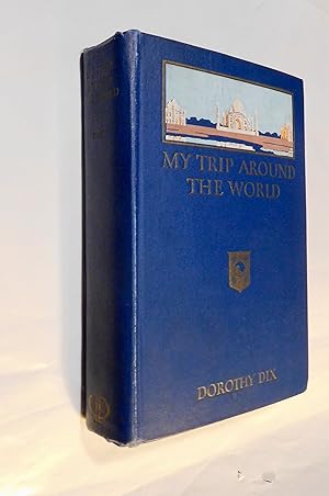 Seller image for My trip around the world. frontispiece by Nat Little. Illustrated from photographs. for sale by Viator Used and Rare Books