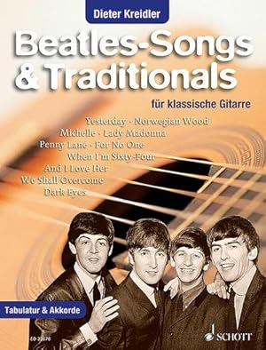 Bild des Verkufers fr Beatles-Songs & Traditionals : fr klassische Gitarre. Band 1. Gitarre. Songbook. zum Verkauf von AHA-BUCH GmbH