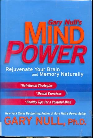 Seller image for Gary Null's Mind Power- Rejuvenate Your Brain and Memory Naturally for sale by Librairie Le Nord