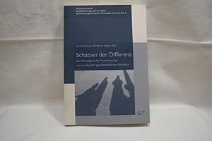 Schatten der Differenz: Das Paradigma der Anerkennung und die Realität gesellschaftlicher Konflik...