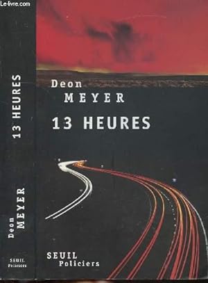Bild des Verkufers fr 13 HEURES zum Verkauf von Le-Livre