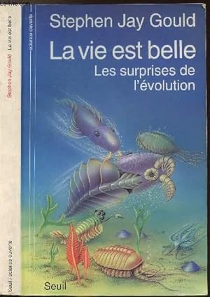 Image du vendeur pour LA VIE EST BELLE - LES SURPRISES DE L'EVOLUTION mis en vente par Le-Livre