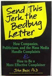 Send This Jerk the Bedbug Letter: How Companies, Politicians, and the Mass Media Deal With Compla...