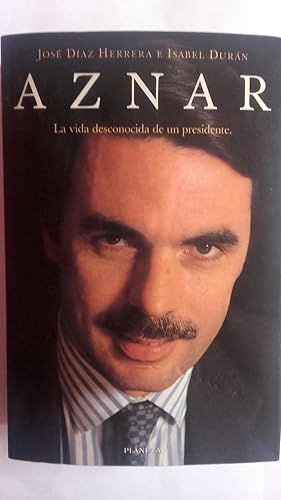 Imagen del vendedor de Aznar. La vida desconocida de un presidente a la venta por Librera Ofisierra