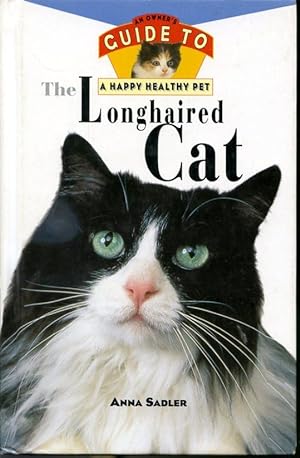 Bild des Verkufers fr The Longhaired Cat - An Owner's Guide to a Happy and Helathy Pet zum Verkauf von Librairie Le Nord