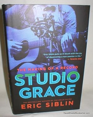 Seller image for Studio Grace; The Making of a Record for sale by Dave Shoots, Bookseller