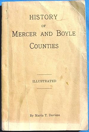 Imagen del vendedor de HISTORY OF MERCER AND BOYLE COUNTIES [Kentucky] a la venta por JBK Books