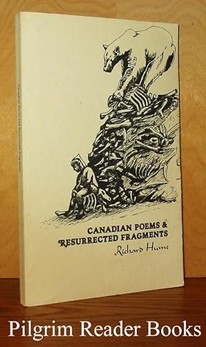 Canadian Poems & Resurrected Fragments.