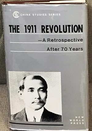 Imagen del vendedor de The 1911 Revolution, a Retrospective After 70 Years a la venta por My Book Heaven