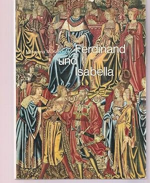 Ferdinand und Isabella. Berabeitet und hrsg. von Dr. Heinrich Pleticha.