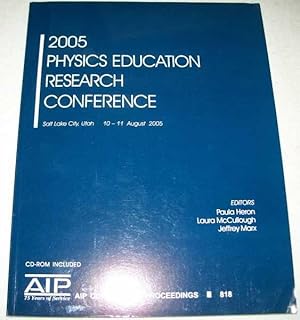 Image du vendeur pour 2005 Physics Education Research Conference, Salt Lake City, Utah, 2005 mis en vente par Easy Chair Books