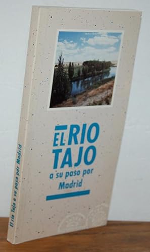 Seller image for EL RO TAJO a su paso por Madrid for sale by EL RINCN ESCRITO