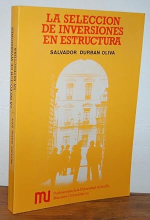 Imagen del vendedor de LA SELECCIN DE INVERSIONES EN ESTRUCTURA. (Condiciones de certeza) a la venta por EL RINCN ESCRITO