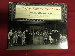 Seller image for A PERFECT DAY FOR THE MOVIES for sale by Betty Mittendorf /Tiffany Power BKSLINEN