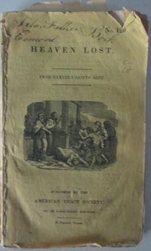 Heaven Lost; Appeal to American Youth on Temperance; A Sermon for the Whole World, Etc. Bound vol...