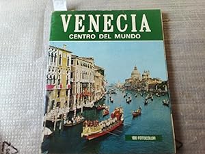 Imagen del vendedor de Venecia. Centro del mundo. a la venta por Librera "Franz Kafka" Mxico.