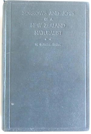Sorrows and Joys of a New Zealand Naturalist