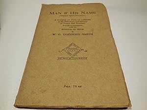 Man & His Name (Vibra-Mentology) - A Course of Twelve Lessons in the Philosophy and Science of Na...