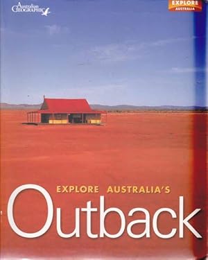 Immagine del venditore per Explore Australia's Outback venduto da Goulds Book Arcade, Sydney