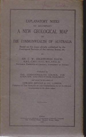 Bild des Verkufers fr Explanatory Notes to Accompany a New Geological Map of the Commonwealth of Australia : Based on the Maps Already Published By the Geological Surveys of the the Various States, Ect. zum Verkauf von Goulds Book Arcade, Sydney