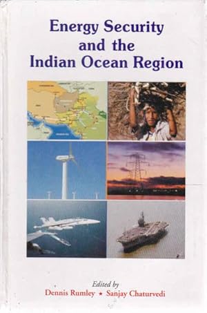 Bild des Verkufers fr Energy Security and the Indian Ocean Region zum Verkauf von Goulds Book Arcade, Sydney