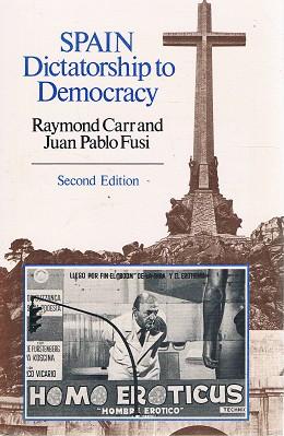 Seller image for Spain: Dictatorship To Democracy. for sale by Marlowes Books and Music