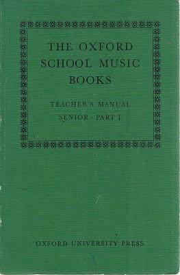 Image du vendeur pour Teacher's Manual Part 1: The Oxford School Music Books mis en vente par Marlowes Books and Music