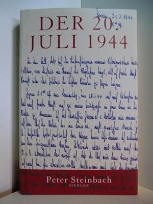 Seller image for Der 20. Juli 1944. Gesichter des Widerstands for sale by Antiquariat Weber