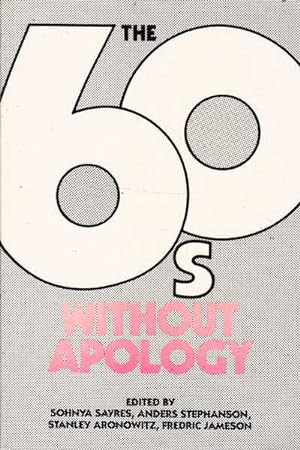 Seller image for The Sixties, Without Apology for sale by Goulds Book Arcade, Sydney