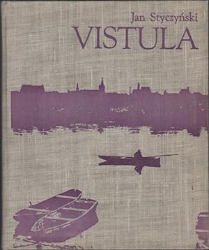 Imagen del vendedor de Vistula - The Story of a River a la venta por Kaaterskill Books, ABAA/ILAB