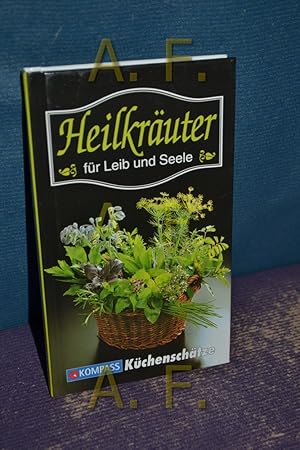 Seller image for Heilkruter fr Leib und Seele (KOMPASS-Kochbcher) for sale by Antiquarische Fundgrube e.U.