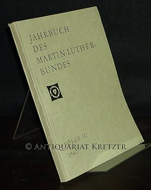 Bild des Verkufers fr Jahrbuch des Martin-Luther-Bundes - Folge 10, 1962. Begrndet von Christian Stoll. Herausgegeben von Johannes Schulze. zum Verkauf von Antiquariat Kretzer