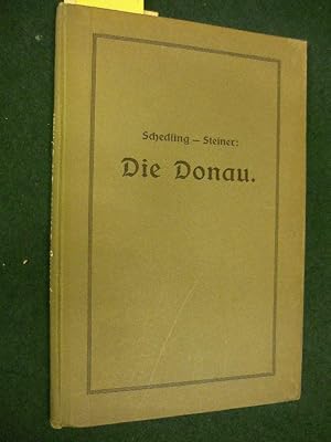 Die Donau. 1. Teil: Der Donaustrom. 2. Teil: Der Donauverkehr. (Beiträge zur Heimatkunde der Leop...