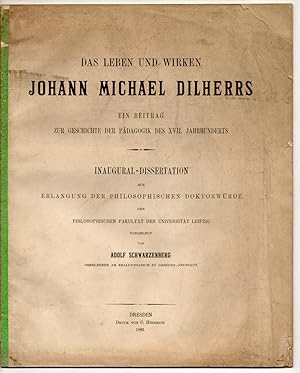 Das Leben und Wirken Johann Michael Dilherrs : ein Beitrag zur Geschichte der Pädagogik des 17. J...