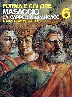 Seller image for Masaccio: la cappella Brancacci for sale by Artful Dodger Books