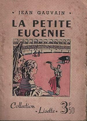 Bild des Verkufers fr La Petite Eugnie zum Verkauf von JLG_livres anciens et modernes