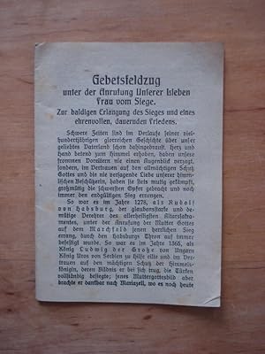 Gebetsfeldzug unter der Anrufung Unserer Lieben Frau vom Siege - Zur baldigen Erlangung des Siege...