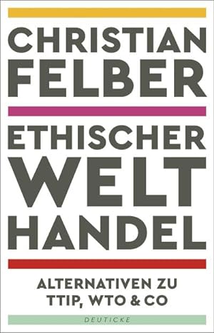 Bild des Verkufers fr Ethischer Welthandel zum Verkauf von BuchWeltWeit Ludwig Meier e.K.