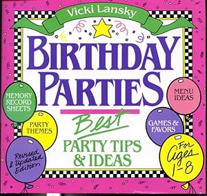 Seller image for Birthday Parties - Best Party Tips & Ideas for sale by Librairie Le Nord