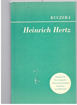 Imagen del vendedor de Heinrich Hertz. aus Biografien hervorragender Naturwissenschaftler, Techniker und Mediziner a la venta por Bcherpanorama Zwickau- Planitz