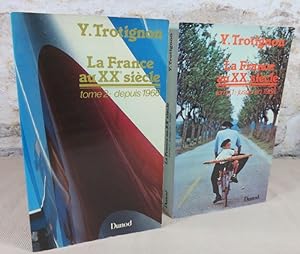 Immagine del venditore per La France au XX sicle : Tome 1, Jusqu'en 1968. Tome II, Depuis 1968. venduto da Latulu