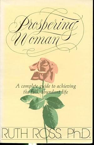 Seller image for Prospering Woman - A complete guide to achieving the full, abondant life for sale by Librairie Le Nord
