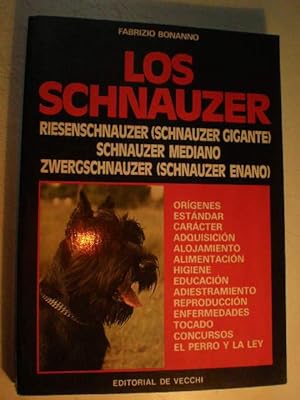 Los Schnauzer. Riesenschnauzer ( Schnauzer Gigante) Schnauzer Mediano - Zwerdschnauzer ( Schnauze...