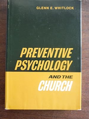 Preventive Psychology and the church,