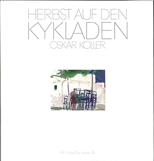 Imagen del vendedor de Herbst Auf Den Kykladen. Oskar Koller a la venta por Libro Co. Italia Srl