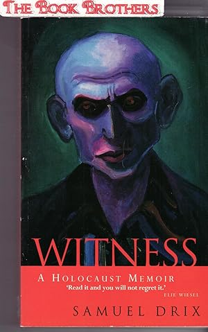 Seller image for Witness: A Holocaust Memoir for sale by THE BOOK BROTHERS