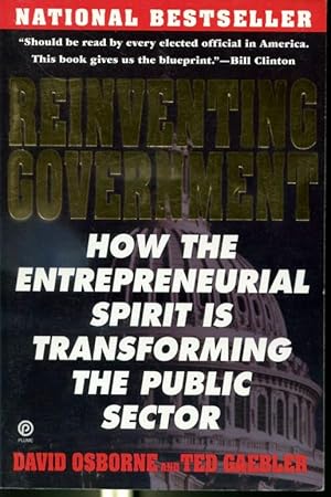 Imagen del vendedor de Reinventing Government - How the Entrepreneurial spirit is transforming the public sector a la venta por Librairie Le Nord