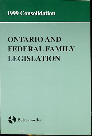 Image du vendeur pour Ontario and Federal Family Legislation - 1999 - Consolidation mis en vente par Librairie Le Nord