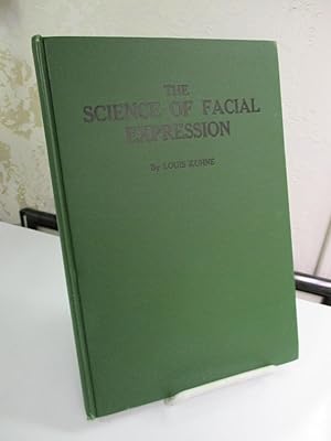 Seller image for The Science of Facial Expression: A New System of Diagnosis, Based on Original Researches and Discoveries. for sale by Zephyr Books
