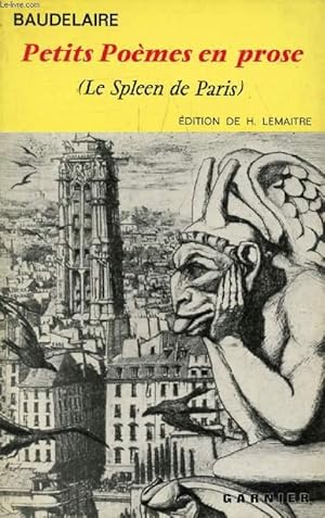 Bild des Verkufers fr PETITS POEMES EN PROSE (LE SPLEEN DE PARIS) zum Verkauf von Le-Livre